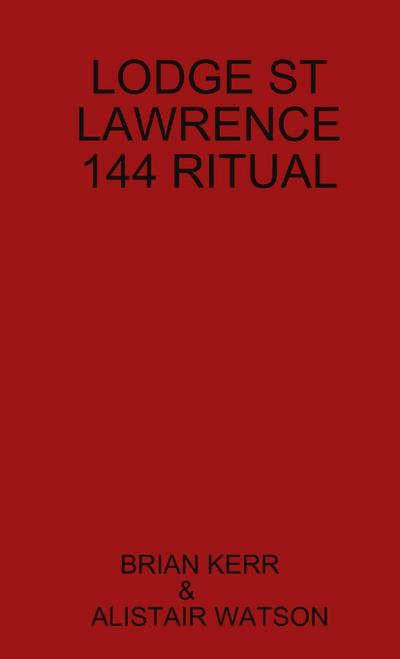 LODGE ST LAWRENCE 144 RITUAL