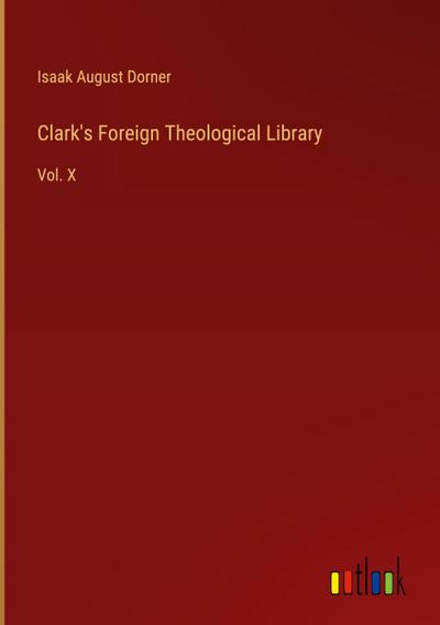 Clark’s Foreign Theological Library