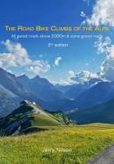 The Road Bike Climbs of the Alps