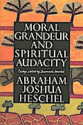 Moral Grandeur and Spiritual Audacity
