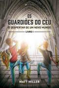 Os guardiões do céu