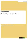 The Stability and Growth Pact - Carsten Siegert