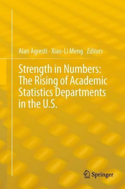 Strength in Numbers: The Rising of Academic Statistics Departments in the U.S.