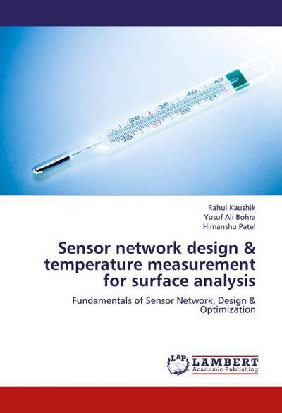 Sensor network design & temperature measurement for surface analysis
