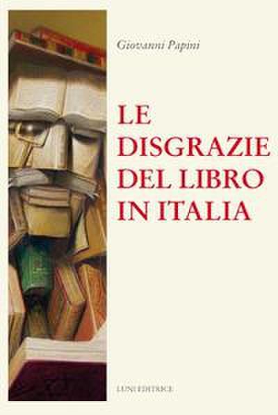 Le disgrazie del libro in Italia