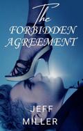 The Forbidden Agreement’