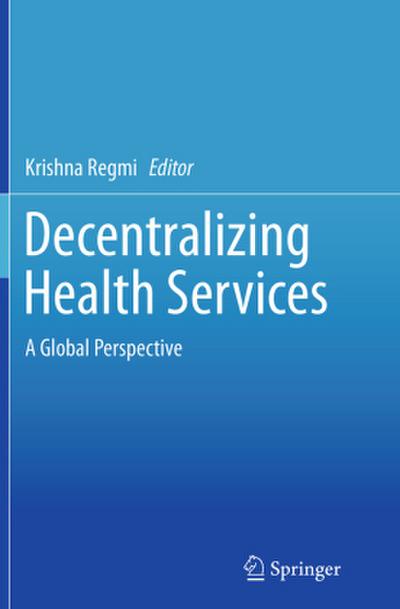 Decentralizing Health Services