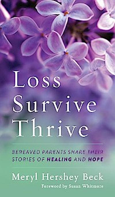 Loss, Survive, Thrive