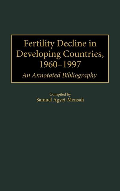 Fertility Decline in Developing Countries, 1960-1997