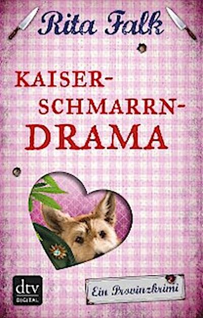 Kaiserschmarrndrama (eBook, EPUB) - Rita Falk