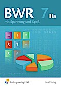 BWR mit Spannung und Spaß - Wahlpflichtbereich IIIa der bayerischen Realschule