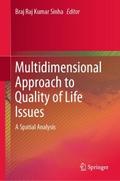 Multidimensional Approach to Quality of Life Issue