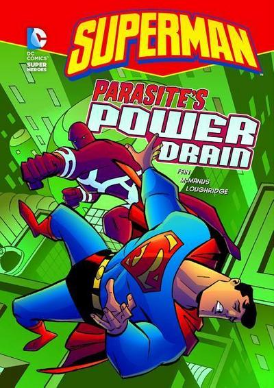 Superman: Parasite’s Power Drain