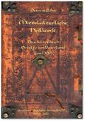 Mittelalterliche Heilkunst. Das Arzneibuch Ortolfs von Baierland (um 1300)