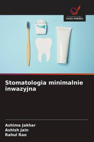 Stomatologia minimalnie inwazyjna
