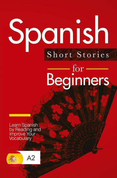 Spanish Short Stories for Beginners