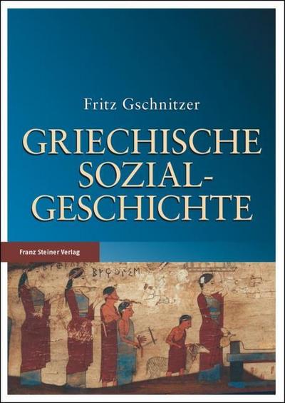 Griechische Sozialgeschichte
