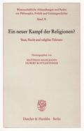 Ein neuer Kampf der Religionen?