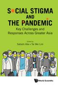 SOCIAL STIGMA AND THE COVID-19 PANDEMIC