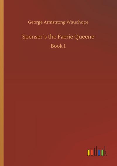 Spenser´s the Faerie Queene