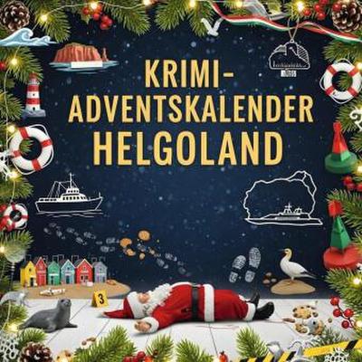 Der Krimi-Adventskalender Helgoland