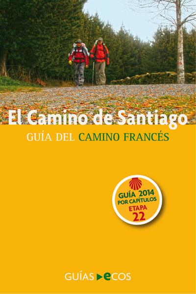 El Camino de Santiago. Etapa 22. De Foncebadón a Ponferrada