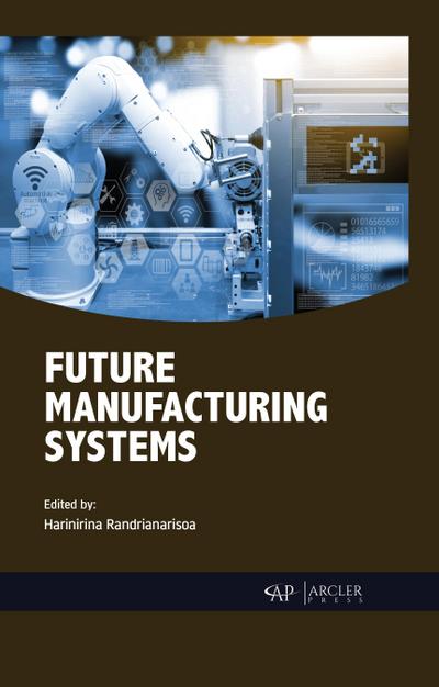 Future Manufacturing Systems