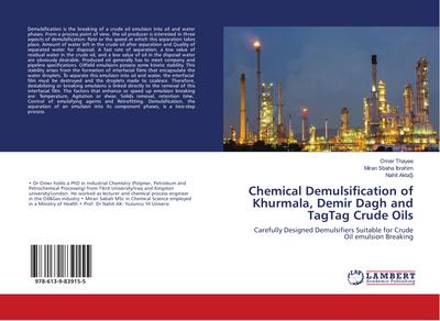 Chemical Demulsification of Khurmala, Demir Dagh and TagTag Crude Oils