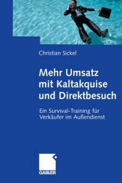 Mehr Umsatz mit Kaltakquise und Direktbesuch