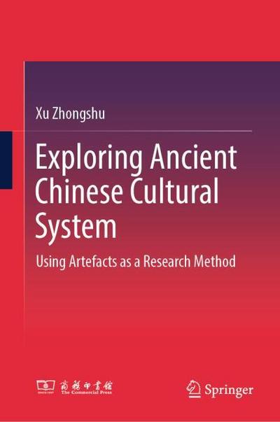Exploring Ancient Chinese Cultural System