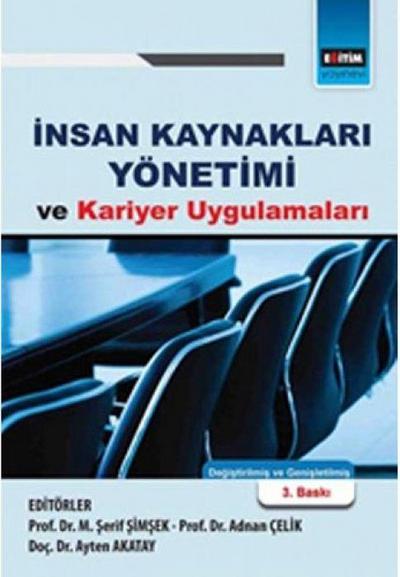 Insan Kaynaklari Yönetimi ve Kariyer Uygulamalari