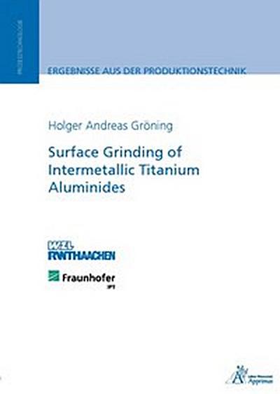 Surface Grinding of Intermetallic Titanium Aluminides