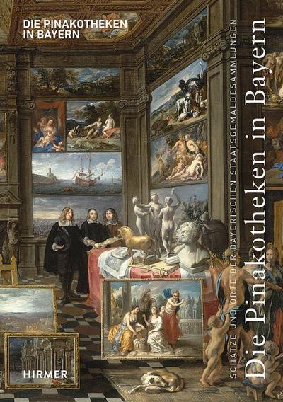 Die Pinakotheken in Bayern