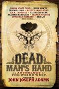 Dead Man’s Hand: An Anthology of the Weird West