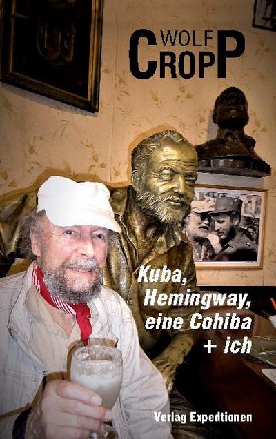 Kuba, Hemingway, eine Cohiba + ich