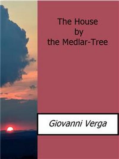 The House by the Medlar-Tree
