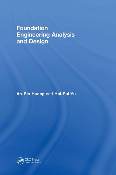 Foundation Engineering Analysis and Design