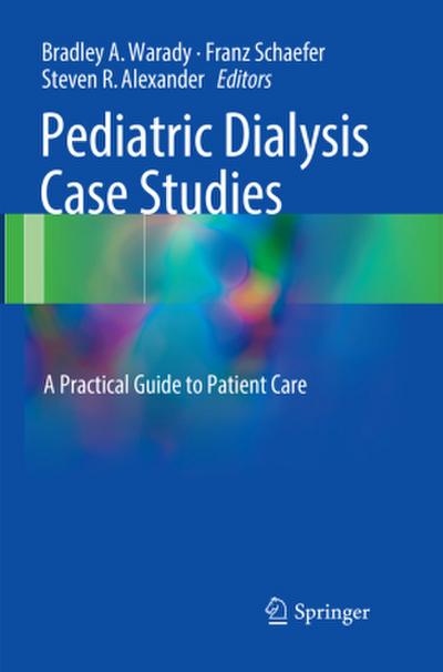 Pediatric Dialysis Case Studies