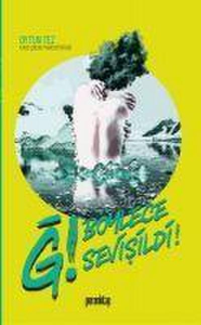 G Böylece Sevisildi