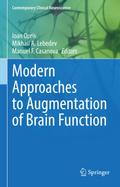 Modern Approaches to Augmentation of Brain Function