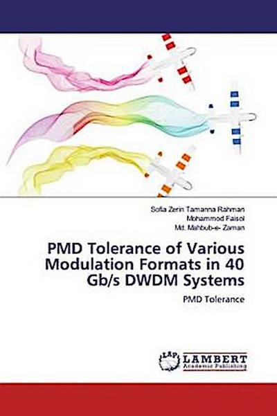 PMD Tolerance of Various Modulation Formats in 40 Gb/s DWDM Systems