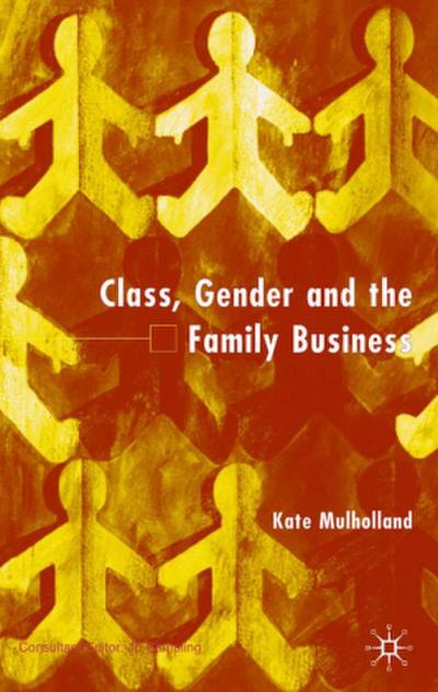 Class, Gender and the Family Business