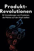 Produkt-Revolutionen