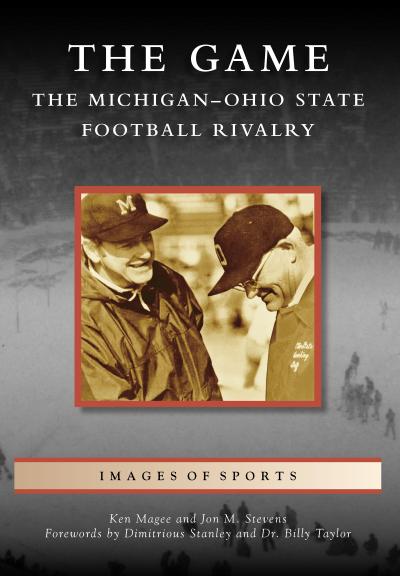 Game: The Michigan-Ohio State Football Rivalry