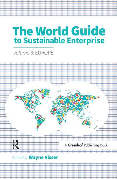 The World Guide to Sustainable Enterprise - Volume 3: Europe