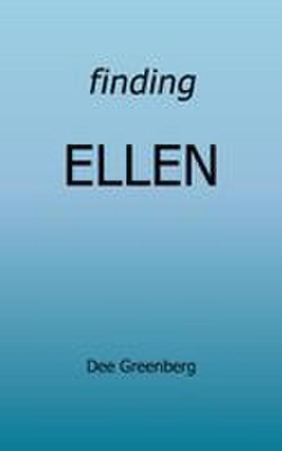 Finding Ellen