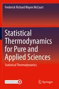 Statistical Thermodynamics for Pure and Applied Sciences