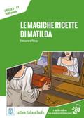 Le magiche ricette di Matilda: Livello 3 / Lektüre ...