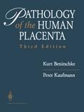Pathology of the Human Placenta