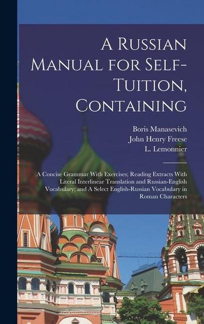A Russian Manual for Self-tuition, Containing